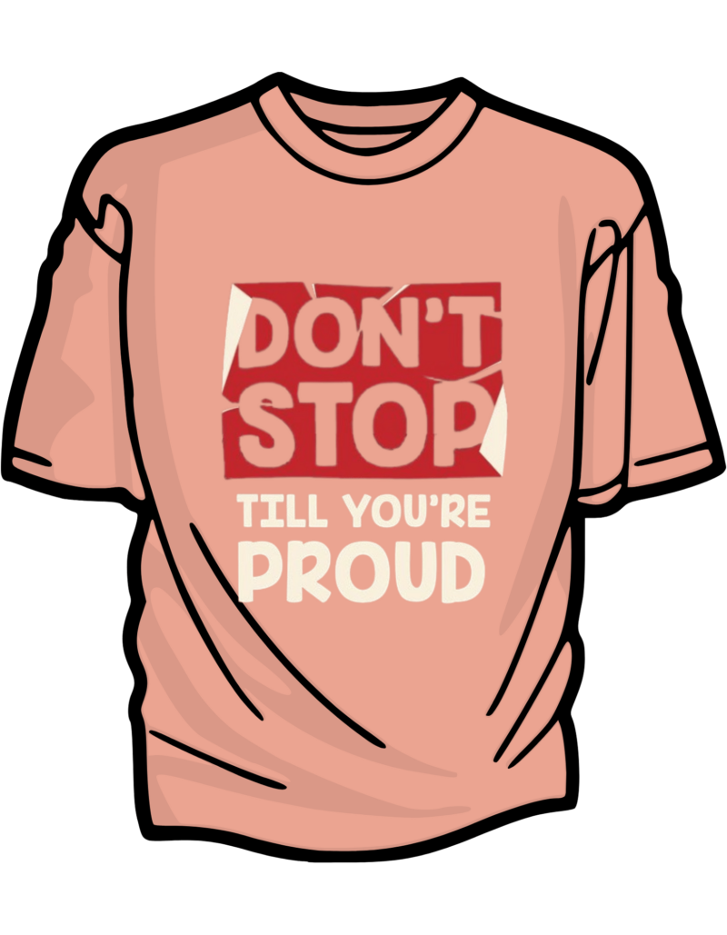 Don't Stop T-shirt Design
