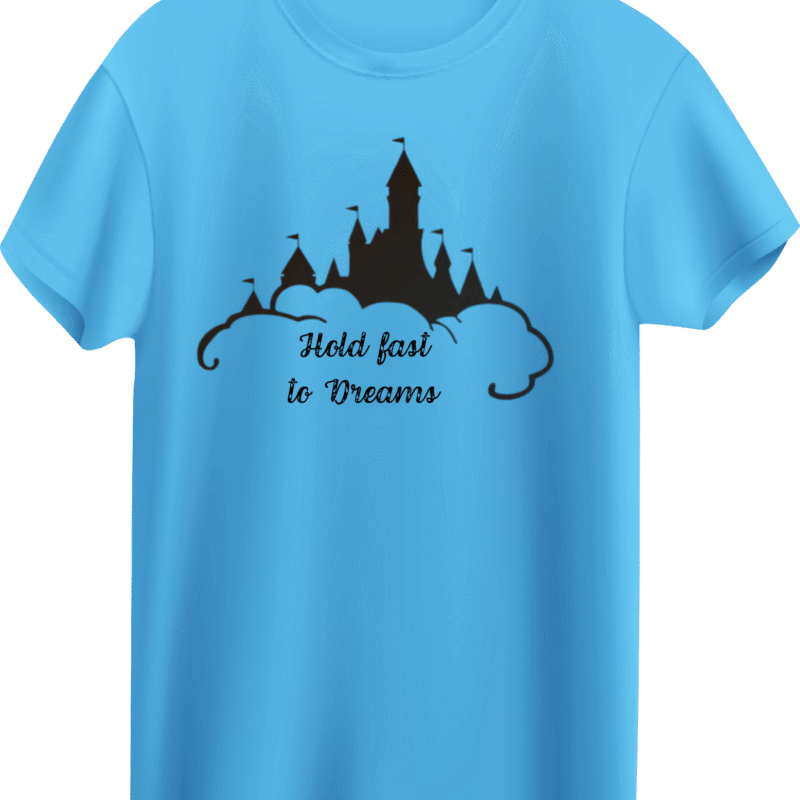 Hold Fast to Dreams T Shirt Design